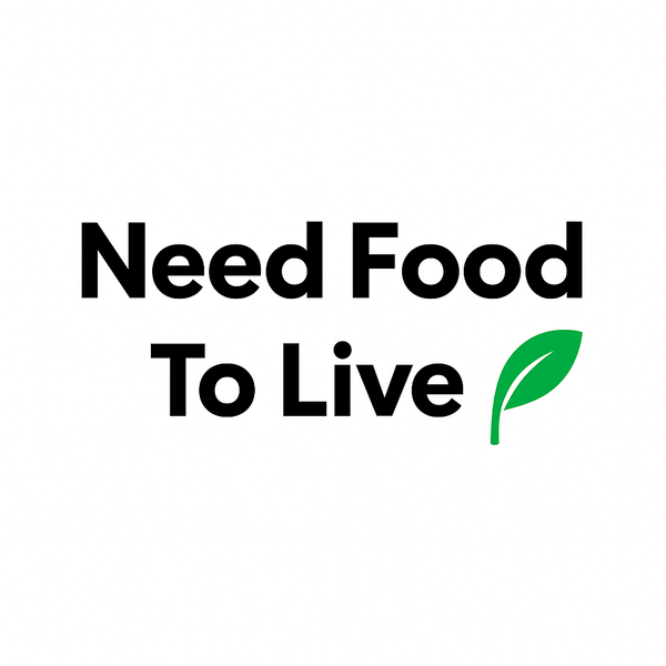 Need Food To Live